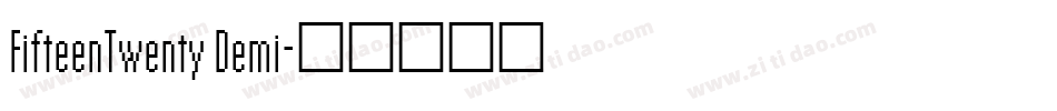 FifteenTwenty Demi字体转换